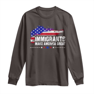 Immigrants Make America Great Long Sleeve Shirt American Flag Pro Immigration TS10 Dark Chocolate Print Your Wear