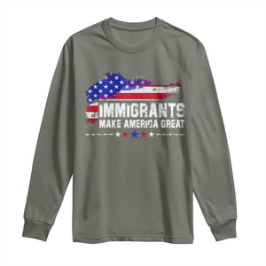 Immigrants Make America Great Long Sleeve Shirt American Flag Pro Immigration TS10 Military Green Print Your Wear