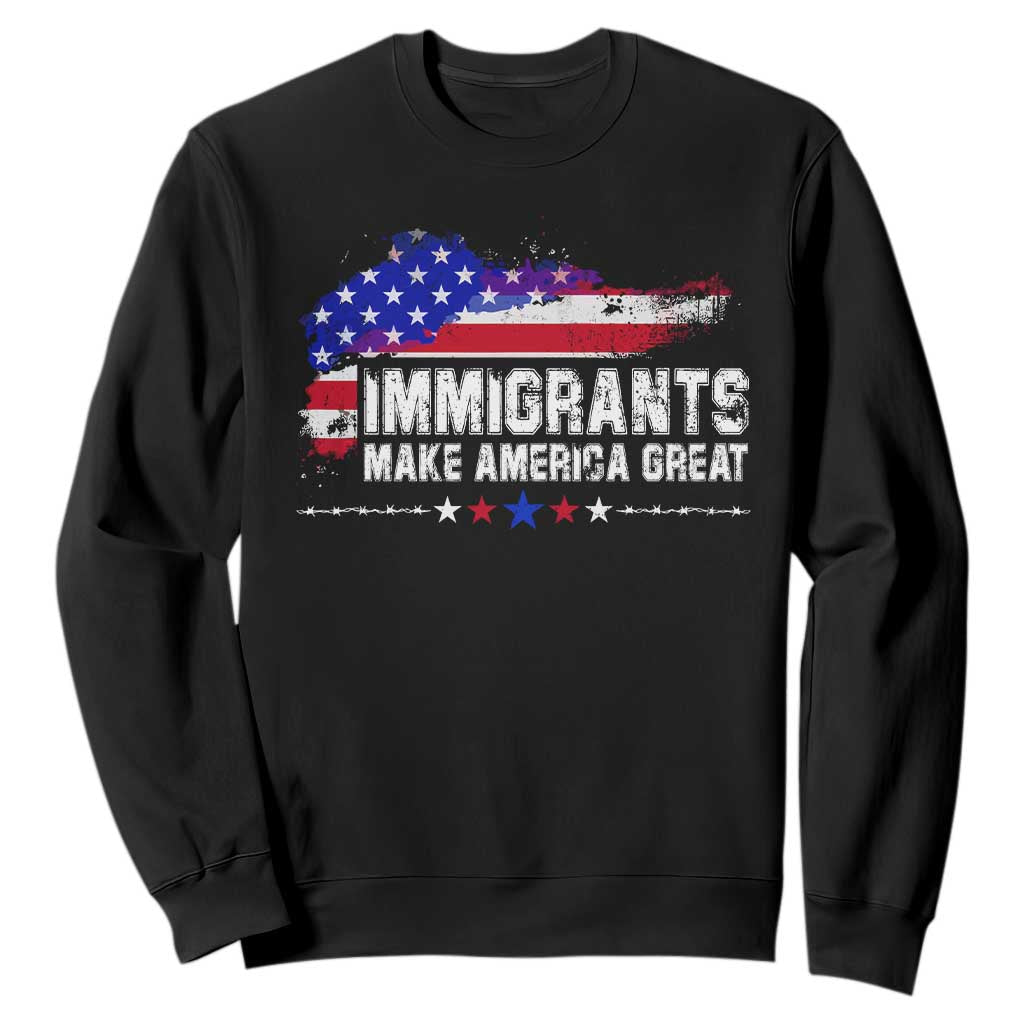Immigrants Make America Great Sweatshirt American Flag Pro Immigration TS10 Black Print Your Wear