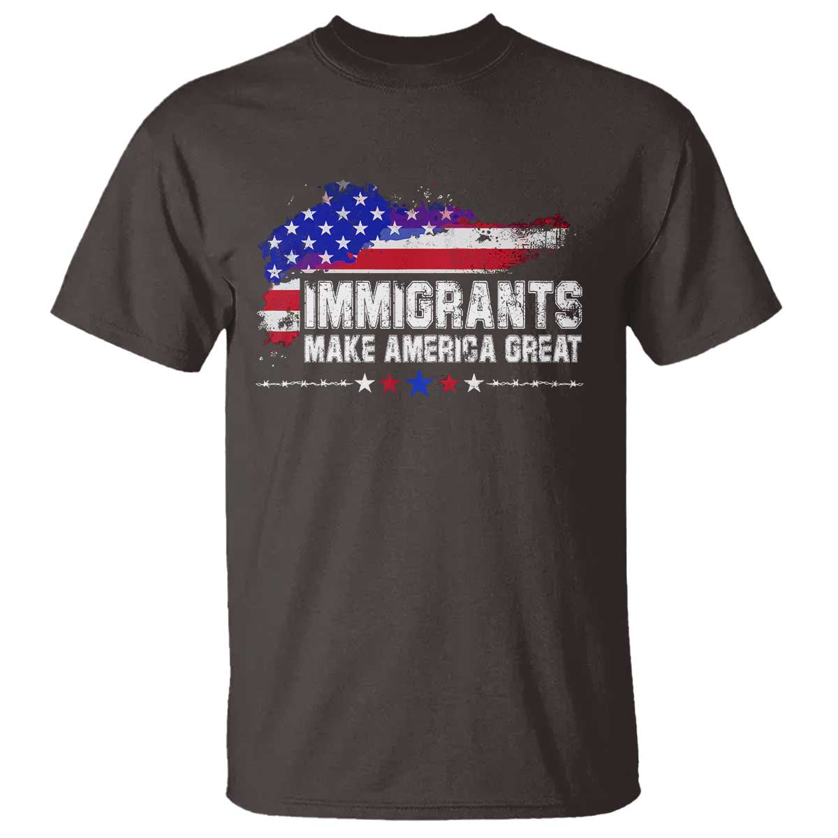 Immigrants Make America Great T Shirt American Flag Pro Immigration TS10 Dark Chocolate Print Your Wear