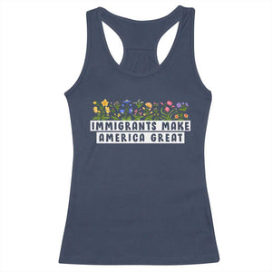 Immigrants Make America Great Racerback Tank Top Pro Immigration TS10 Navy Print Your Wear