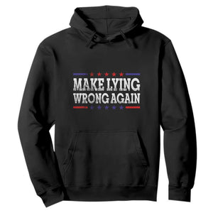 Make Lying Wrong Again Hoodie Resist Racism TS10 Black Print Your Wear
