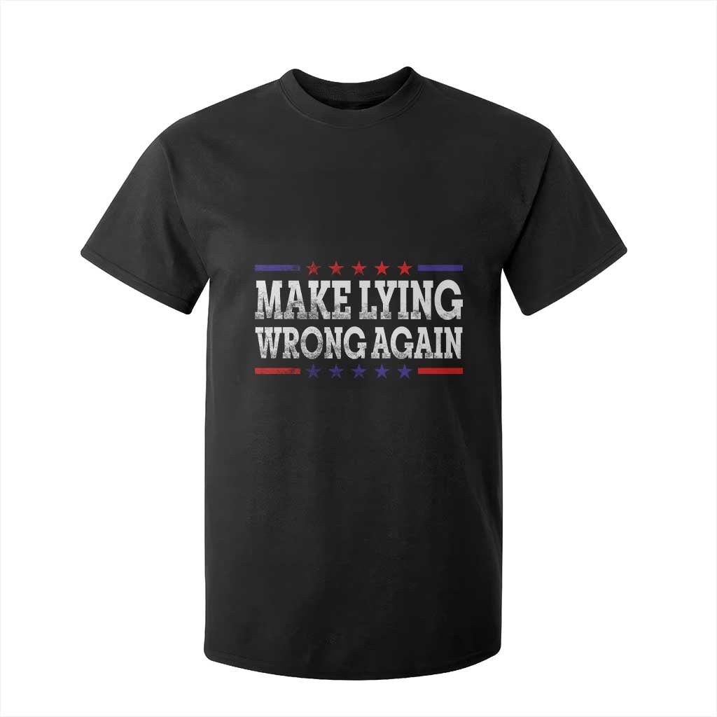 Make Lying Wrong Again T Shirt For Kid Resist Racism TS10 Black Print Your Wear