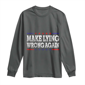 Make Lying Wrong Again Long Sleeve Shirt Resist Racism TS10 Dark Heather Print Your Wear