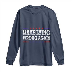 Make Lying Wrong Again Long Sleeve Shirt Resist Racism TS10 Navy Print Your Wear