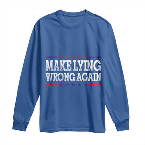 Make Lying Wrong Again Long Sleeve Shirt Resist Racism TS10 Royal Blue Print Your Wear