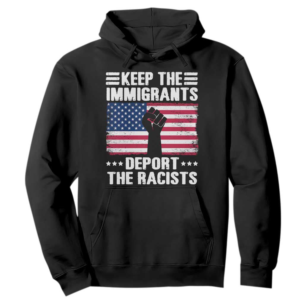 Resist Racism Hoodie Keep The Immigrants Deport The Racists TS10 Black Print Your Wear