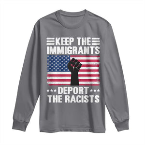 Resist Racism Long Sleeve Shirt Keep The Immigrants Deport The Racists TS10 Charcoal Print Your Wear