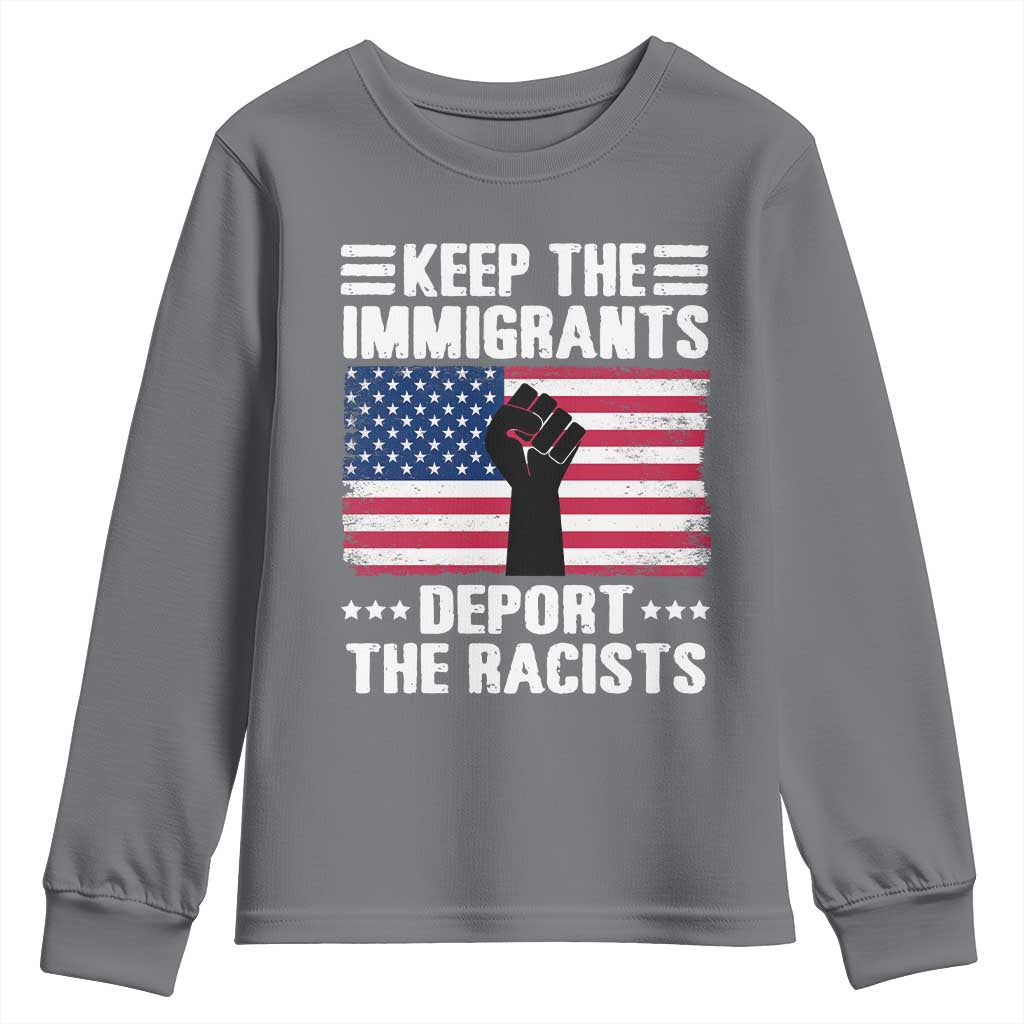 Resist Racism Youth Sweatshirt Keep The Immigrants Deport The Racists TS10 Charcoal Print Your Wear