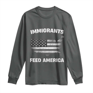 Immigrants Feed America Long Sleeve Shirt Grunge US Flag TS10 Dark Heather Print Your Wear