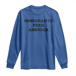 Immigrants Feed America Long Sleeve Shirt TS10 Royal Blue Print Your Wear