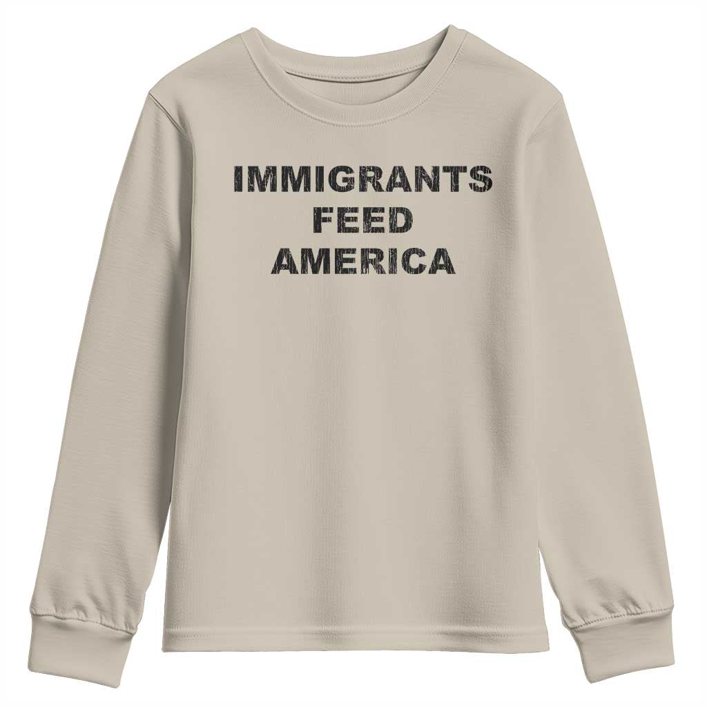 Immigrants Feed America Youth Sweatshirt TS10 Sand Print Your Wear