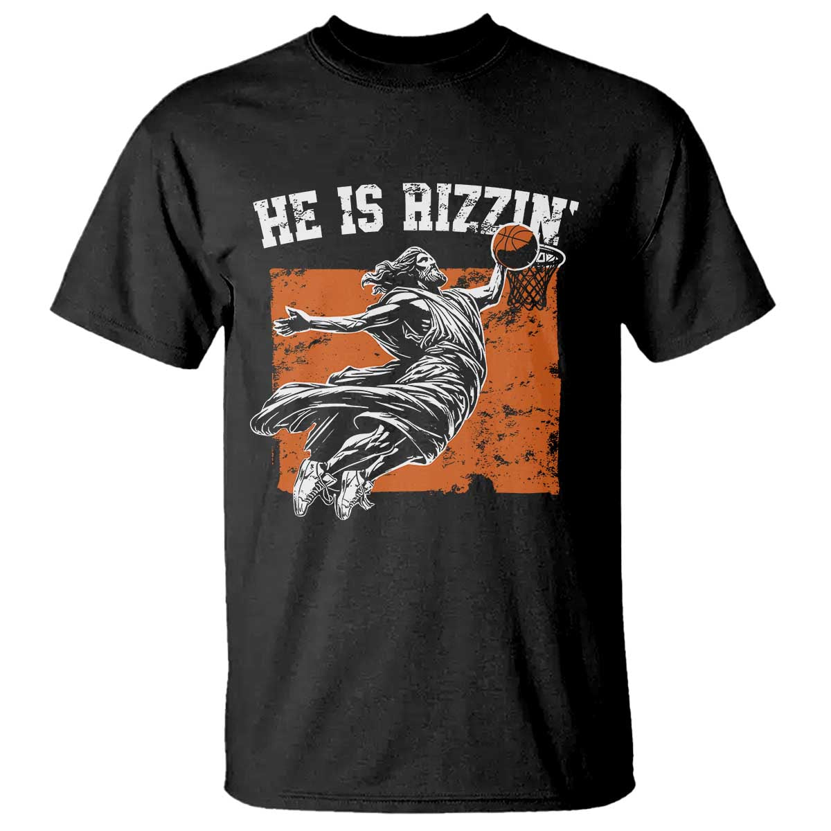 He is Rizzin T Shirt Funny Jesus Playing Basketball Vintage Faith TS10 Black Print Your Wear
