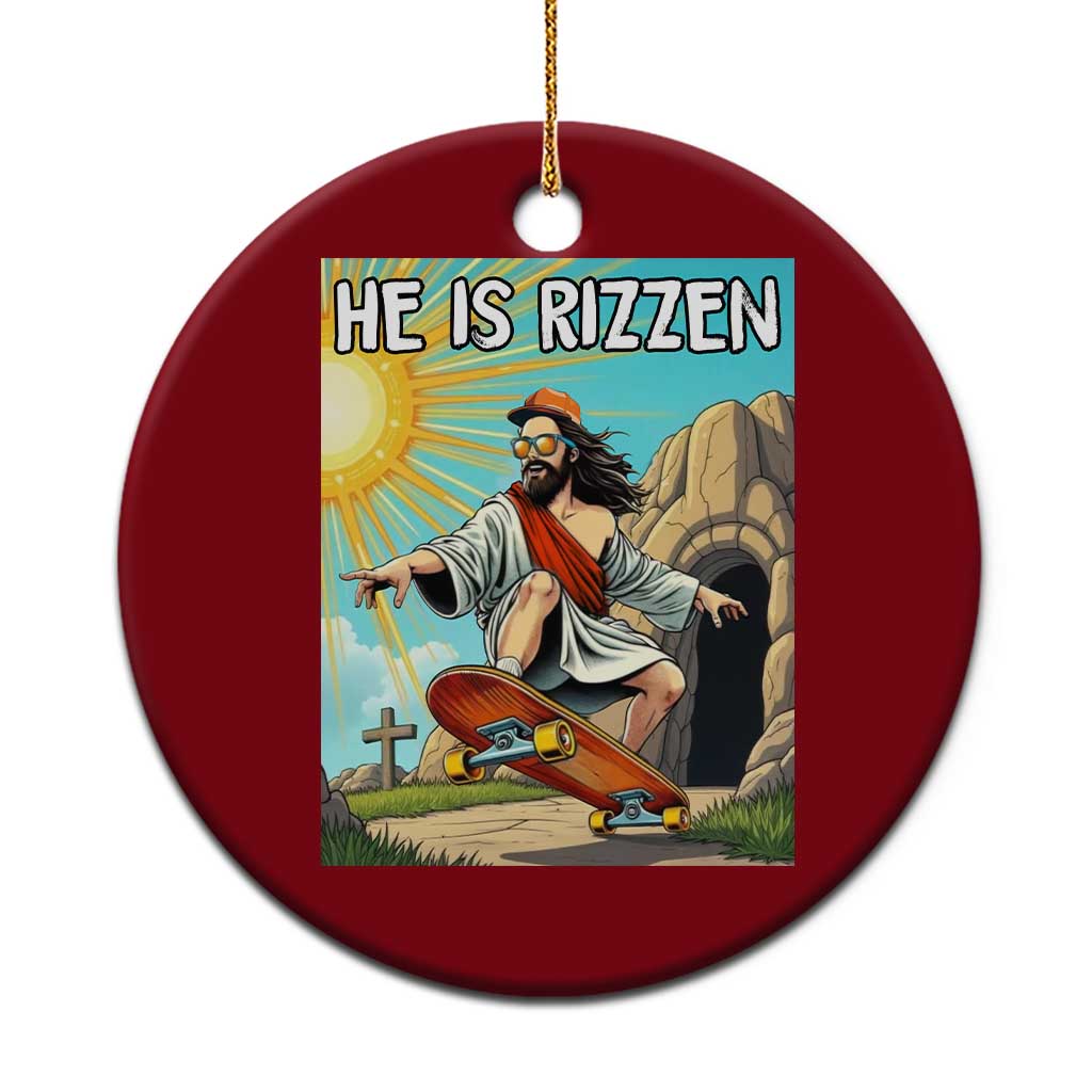 He is Rizzen Ceramic Ornament Funny Jesus Skateboarding Christian Meme TS10 1pc Red Print Your Wear
