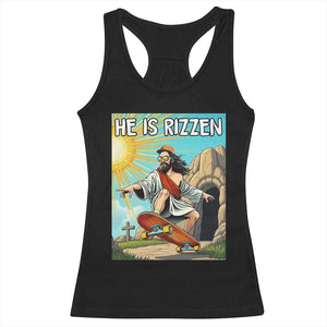 He is Rizzen Racerback Tank Top Funny Jesus Skateboarding Christian Meme TS10 Black Print Your Wear