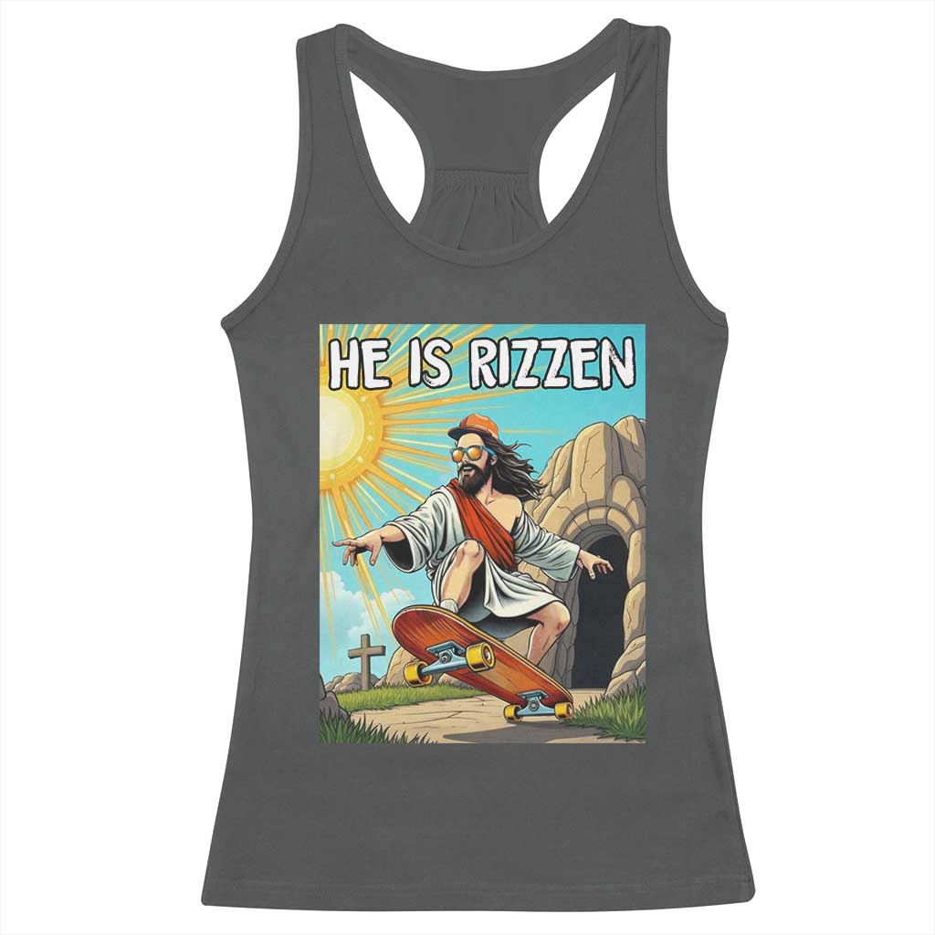 He is Rizzen Racerback Tank Top Funny Jesus Skateboarding Christian Meme TS10 Dark Heather Print Your Wear