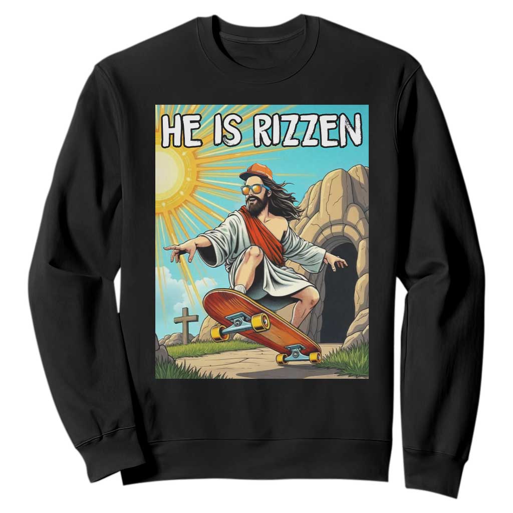 He is Rizzen Sweatshirt Funny Jesus Skateboarding Christian Meme TS10 Black Print Your Wear