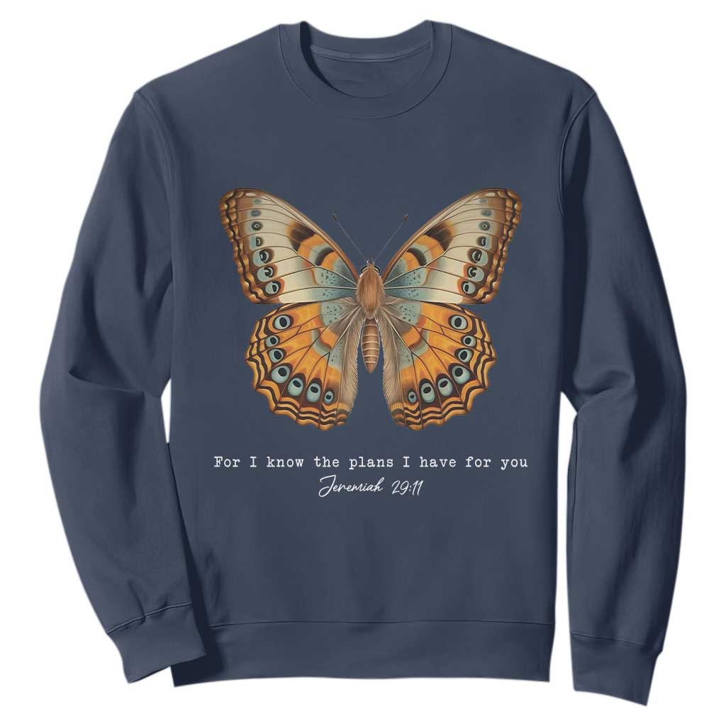 Christian Jeremiah 29:11 Sweatshirt Bible Scripture For I Know The Plans I Have For You TS10 Navy Print Your Wear
