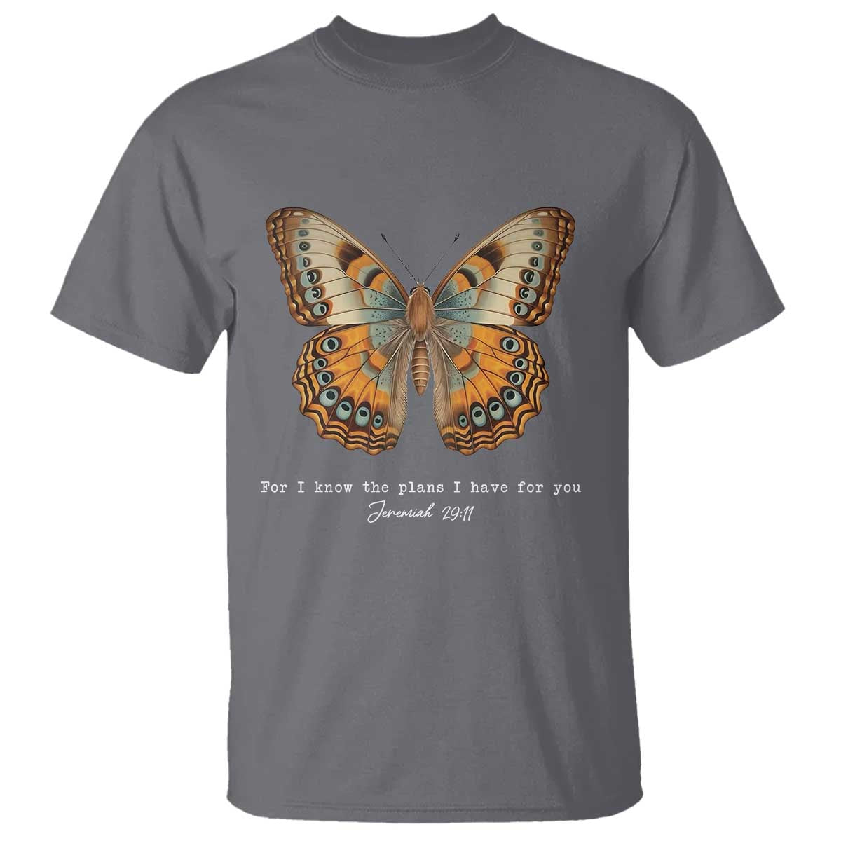 Christian Jeremiah 29:11 T Shirt Bible Scripture For I Know The Plans I Have For You TS10 Charcoal Print Your Wear