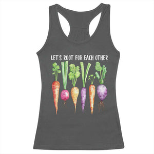 Let's Roots For Each Other Vegetable Racerback Tank Top Motivational TS10 Dark Heather Print Your Wear