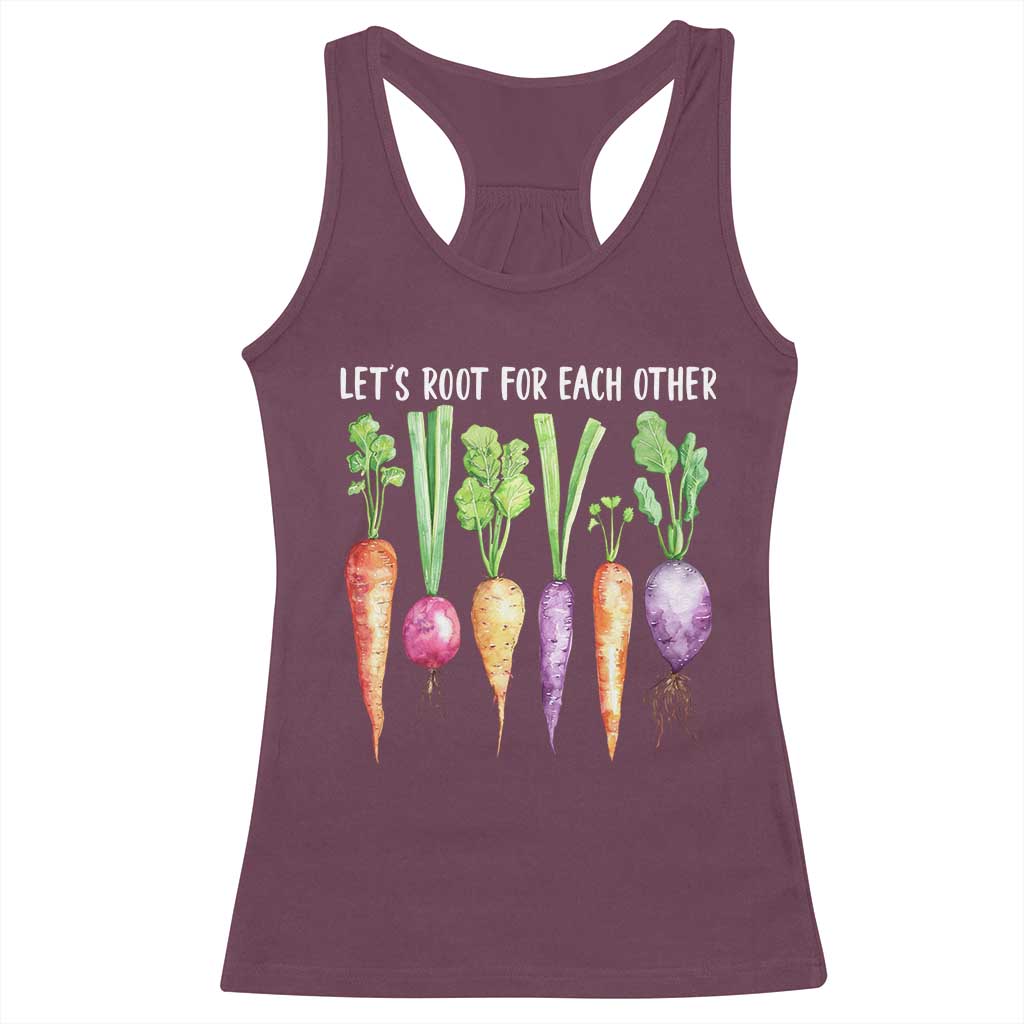 Let's Roots For Each Other Vegetable Racerback Tank Top Motivational TS10 Maroon Print Your Wear