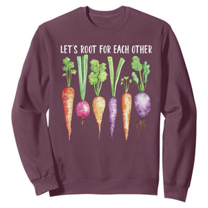 Let's Roots For Each Other Vegetable Sweatshirt Motivational TS10 Maroon Print Your Wear