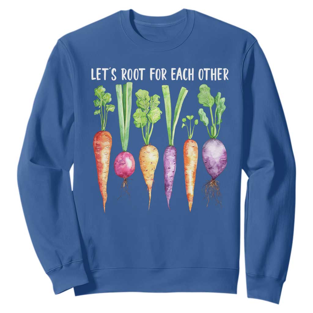 Let's Roots For Each Other Vegetable Sweatshirt Motivational TS10 Royal Blue Print Your Wear