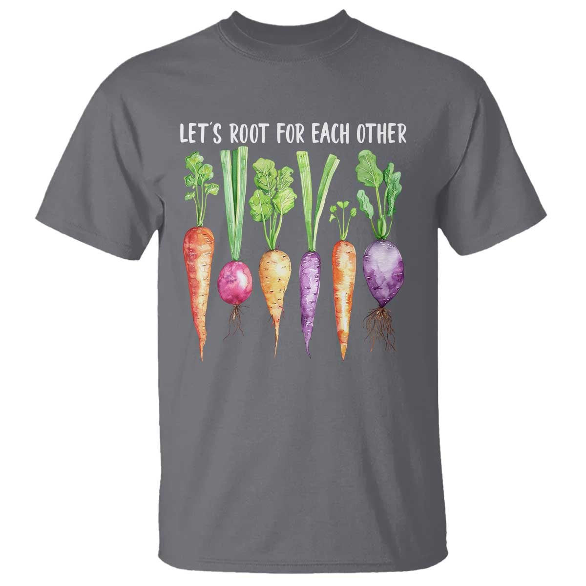 Let's Roots For Each Other Vegetable T Shirt Motivational TS10 Charcoal Print Your Wear