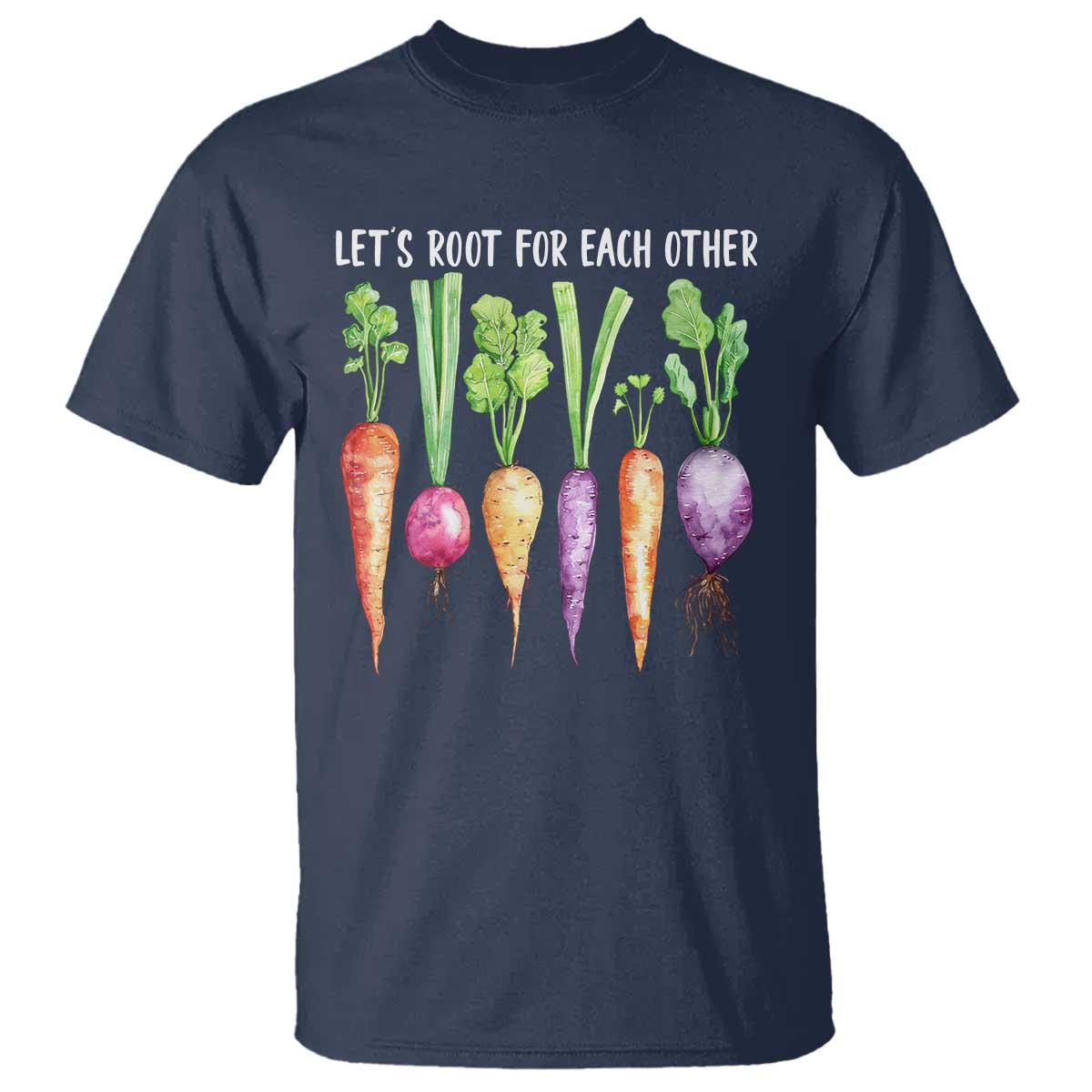 Let's Roots For Each Other Vegetable T Shirt Motivational TS10 Navy Print Your Wear