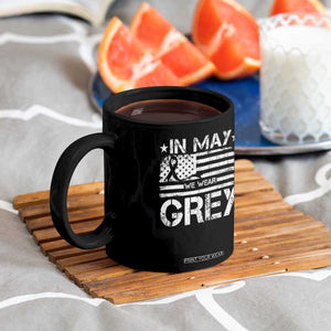 Brain Cancer Awareness Coffee Mug In May We Wear Gray US Flag TS10 Print Your Wear