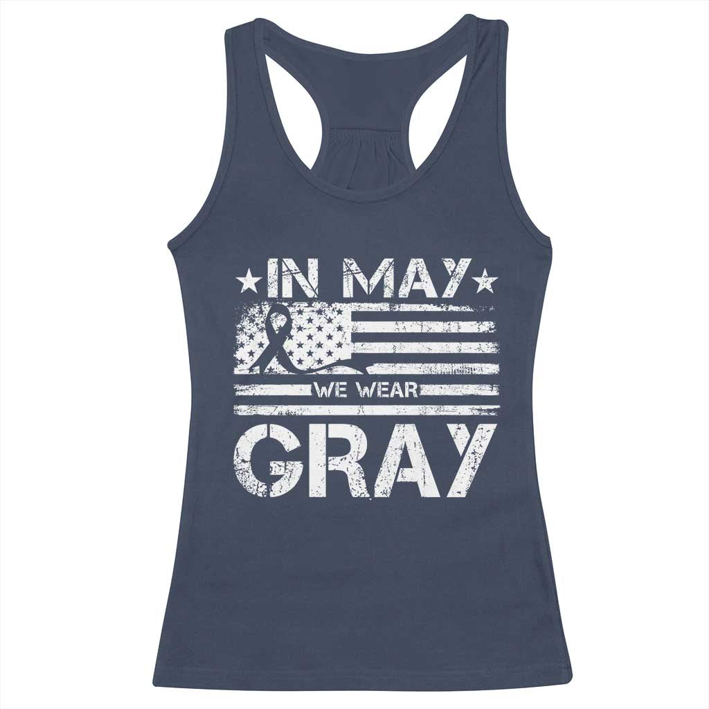 Brain Cancer Awareness Racerback Tank Top In May We Wear Gray US Flag TS10 Navy Print Your Wear