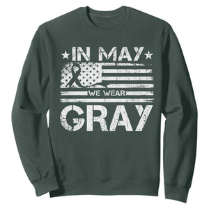 Brain Cancer Awareness Sweatshirt In May We Wear Gray US Flag TS10 Dark Forest Green Print Your Wear