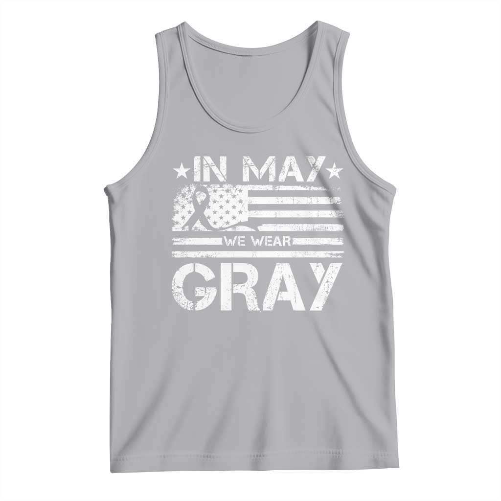 Brain Cancer Awareness Tank Top In May We Wear Gray US Flag TS10 Athletic Heather Print Your Wear