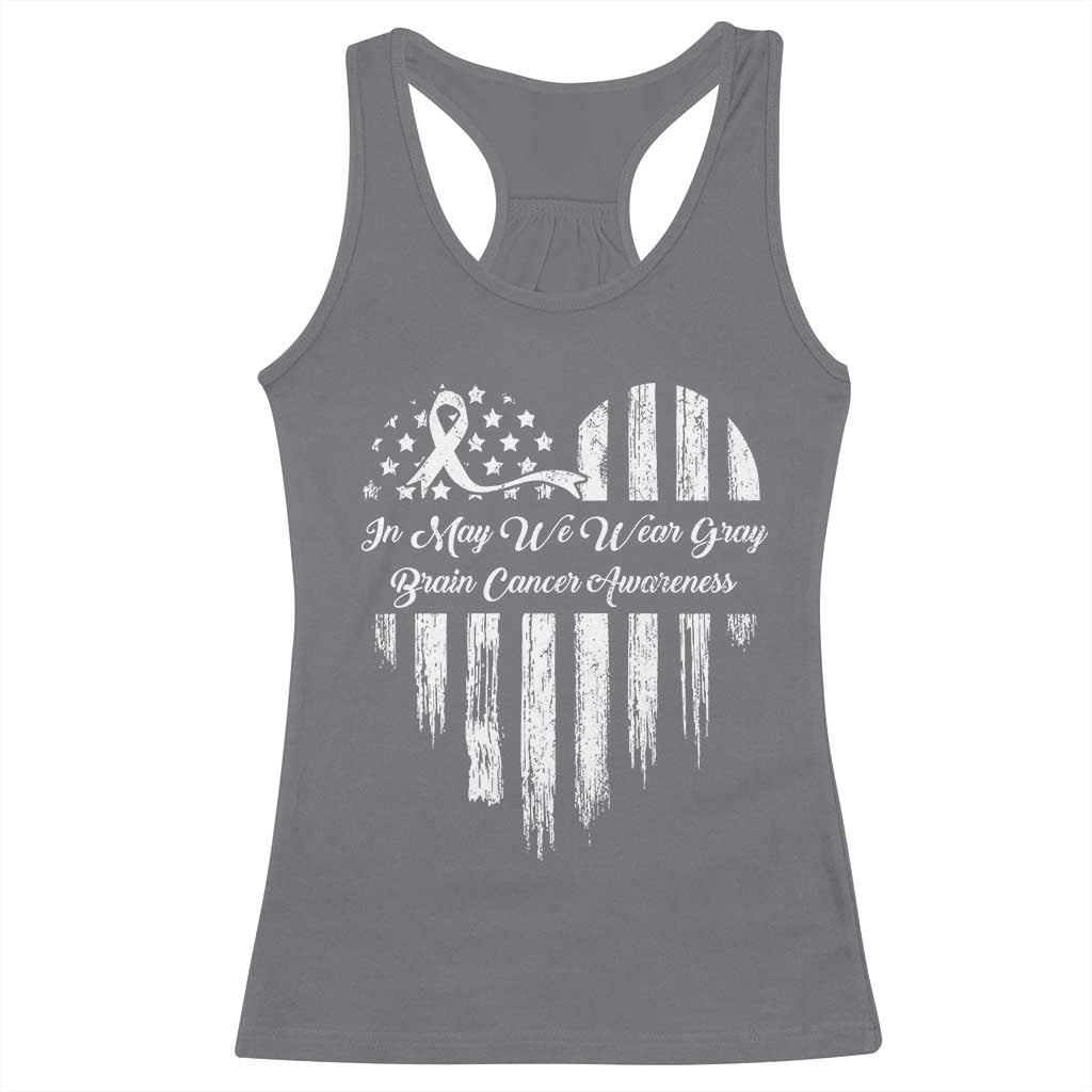 Brain Cancer Awareness Racerback Tank Top In May We Wear Gray American Flag Heart TS10 Charcoal Print Your Wear