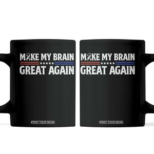 Funny Brain Surgery Recovery Coffee Mug Make My Brain Great Again Gray Ribbon TS10 Black Print Your Wear