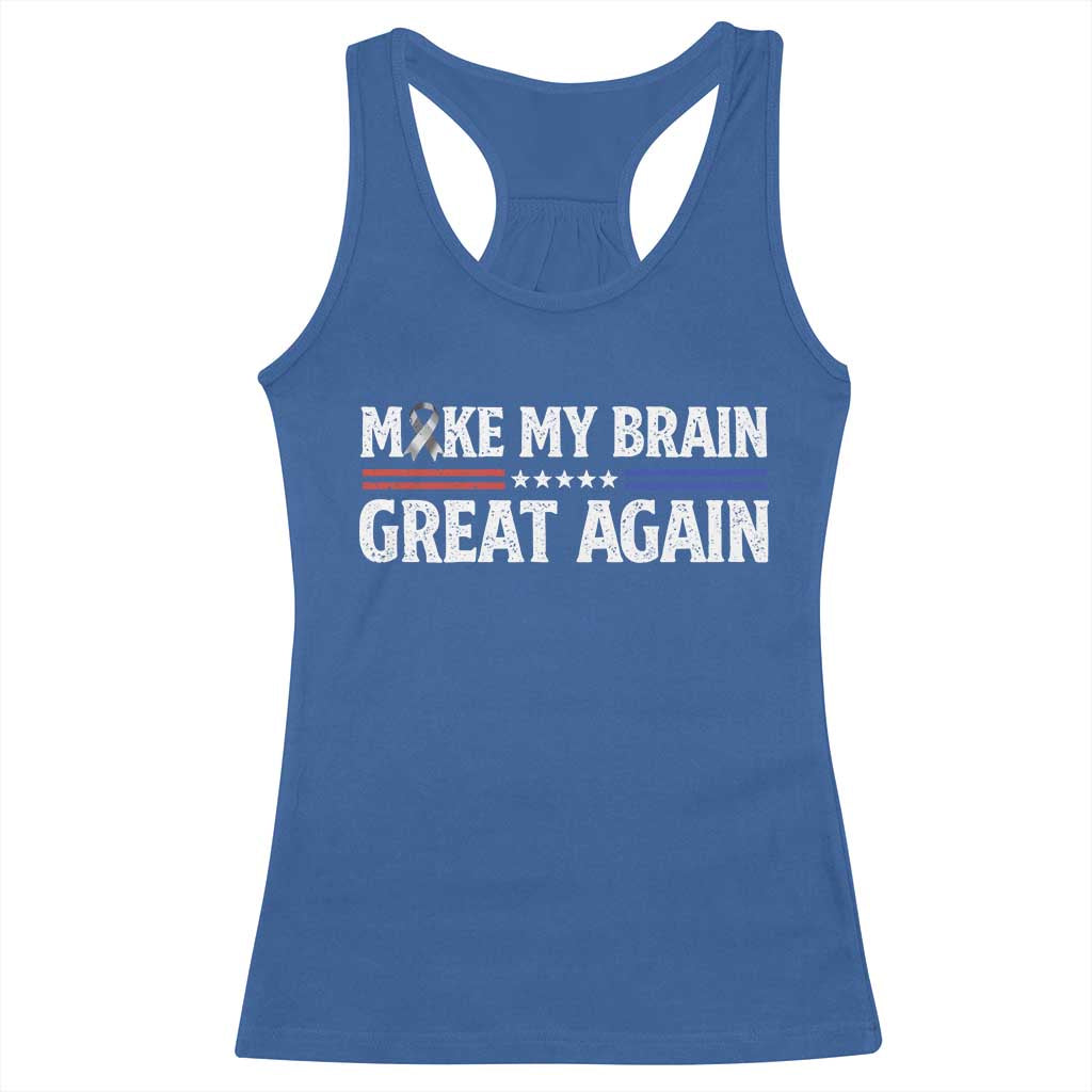 Funny Brain Surgery Recovery Racerback Tank Top Make My Brain Great Again Gray Ribbon TS10 Royal Blue Print Your Wear