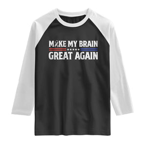 Funny Brain Surgery Recovery Raglan Shirt Make My Brain Great Again Gray Ribbon TS10 Black White Print Your Wear