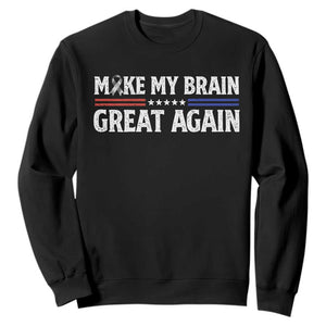 Funny Brain Surgery Recovery Sweatshirt Make My Brain Great Again Gray Ribbon TS10 Black Print Your Wear