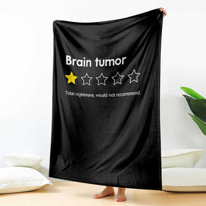 Brain Tumor Throw Blanket One Star Would Not Recommend Brain Cancer Awareness TS10 Print Your Wear