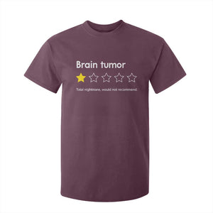 Brain Tumor T Shirt For Kid One Star Would Not Recommend Brain Cancer Awareness TS10 Maroon Print Your Wear