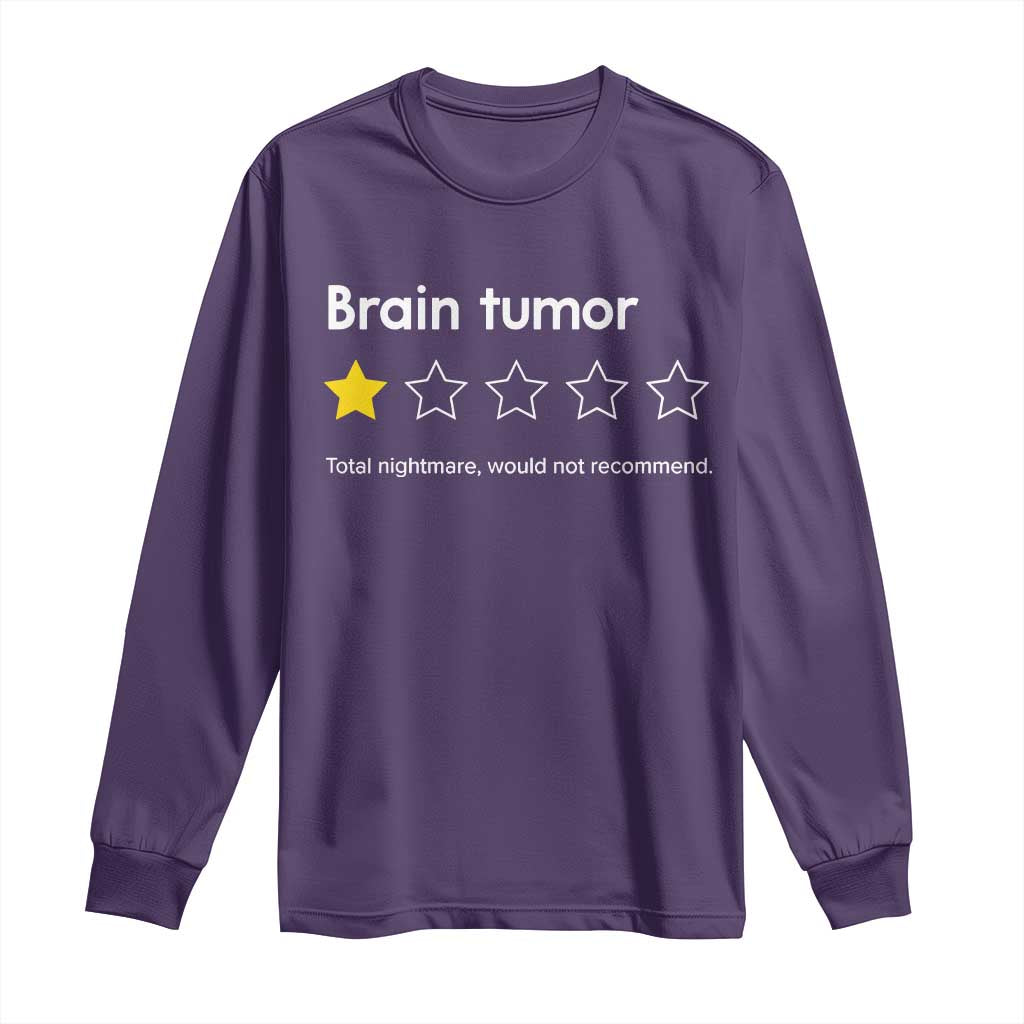 Brain Tumor Long Sleeve Shirt One Star Would Not Recommend Brain Cancer Awareness TS10 Purple Print Your Wear