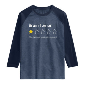 Brain Tumor Raglan Shirt One Star Would Not Recommend Brain Cancer Awareness TS10 Heather Denim Navy Print Your Wear