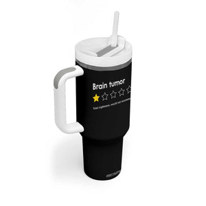 Brain Tumor Tumbler With Handle One Star Would Not Recommend Brain Cancer Awareness TS10 Print Your Wear
