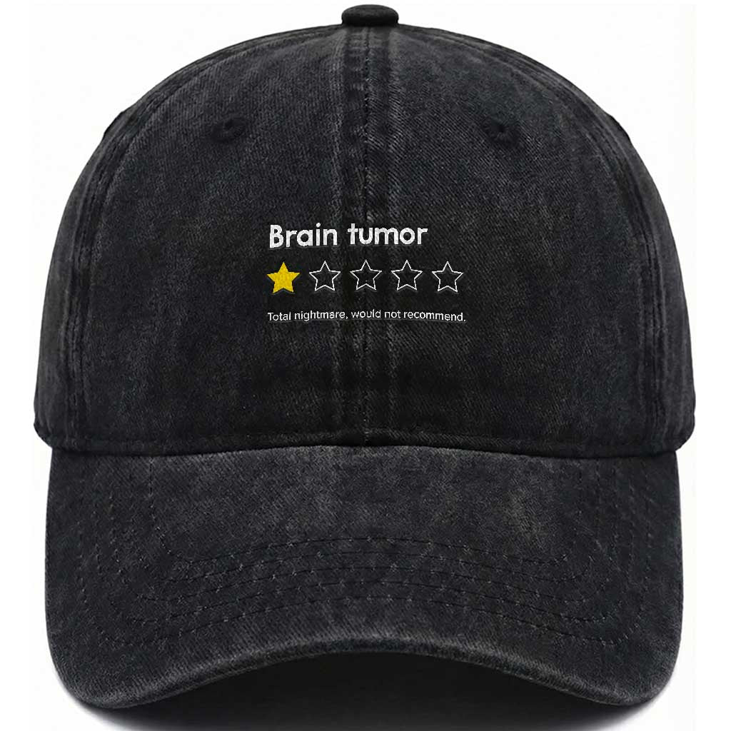Brain Tumor Washed Cotton Baseball Cap One Star Would Not Recommend Brain Cancer Awareness TS10 Washed Cap Universal Fit Black Print Your Wear