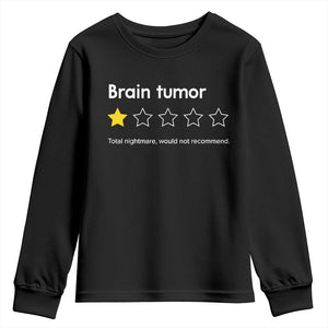 Brain Tumor Youth Sweatshirt One Star Would Not Recommend Brain Cancer Awareness TS10 Black Print Your Wear