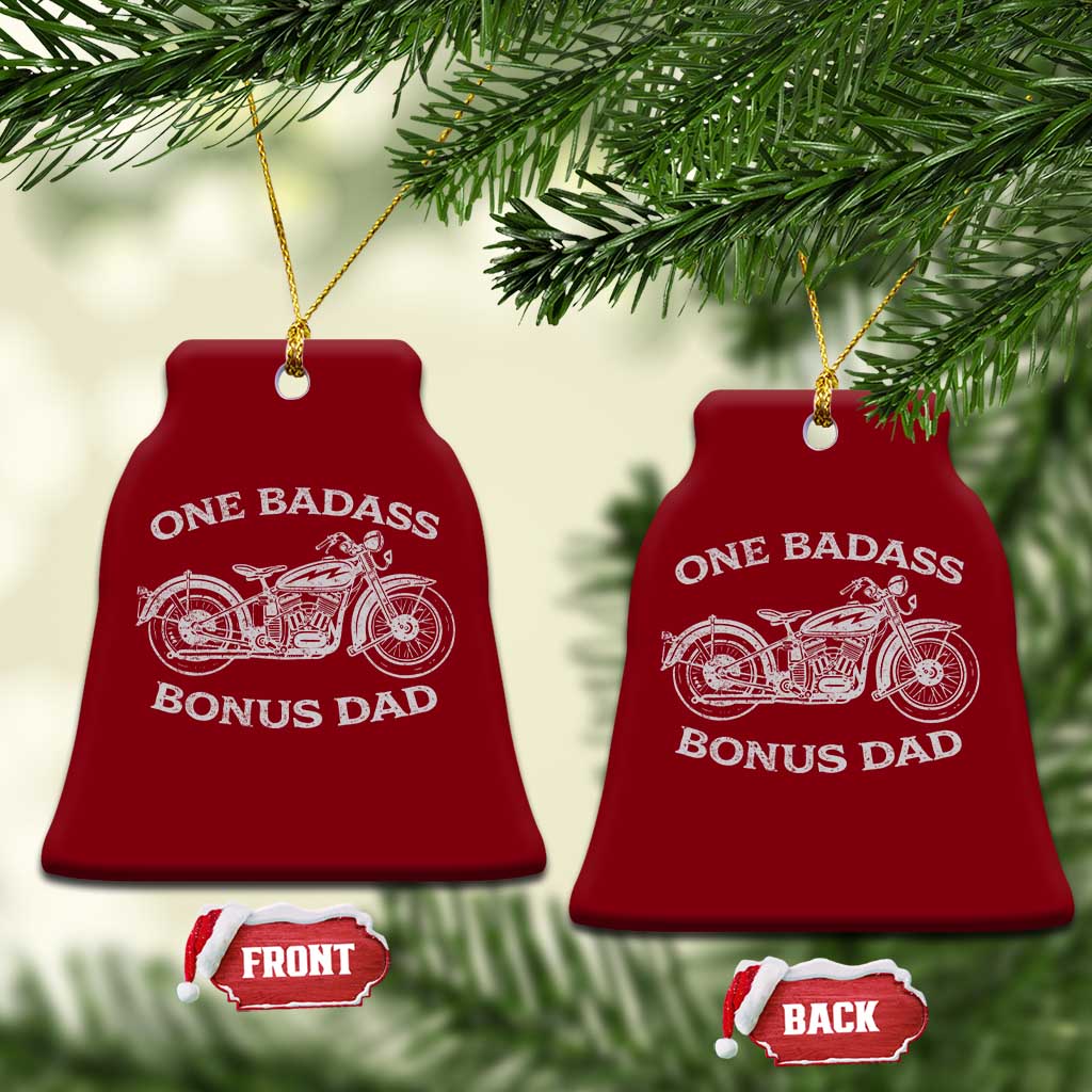 One Badass Bonus Dad Ceramic Ornament Funny Stepdad Motorcycle Graphic Mens Biker TS10 Print Your Wear