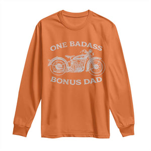 One Badass Bonus Dad Long Sleeve Shirt Funny Stepdad Motorcycle Graphic Mens Biker TS10 Orange Print Your Wear