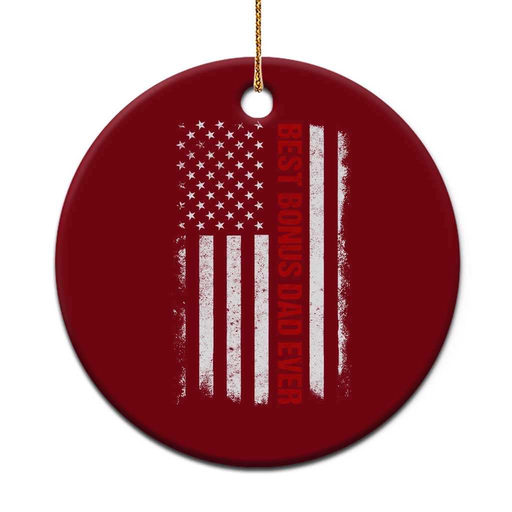 Best Effin Bonus Dad Ever Ceramic Ornament Funny Stepdad American Flag TS10 1pc Red Print Your Wear