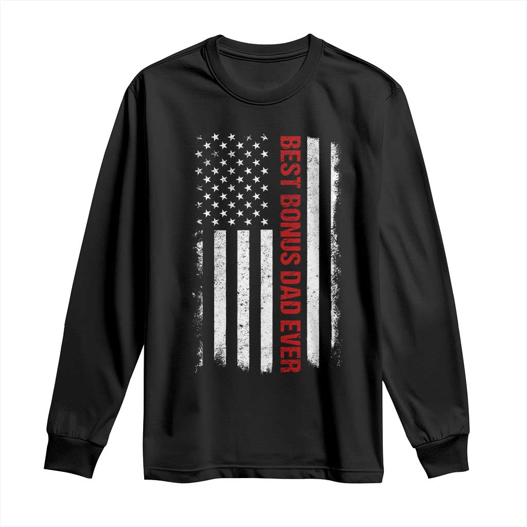 Best Effin Bonus Dad Ever Long Sleeve Shirt Funny Stepdad American Flag TS10 Black Print Your Wear