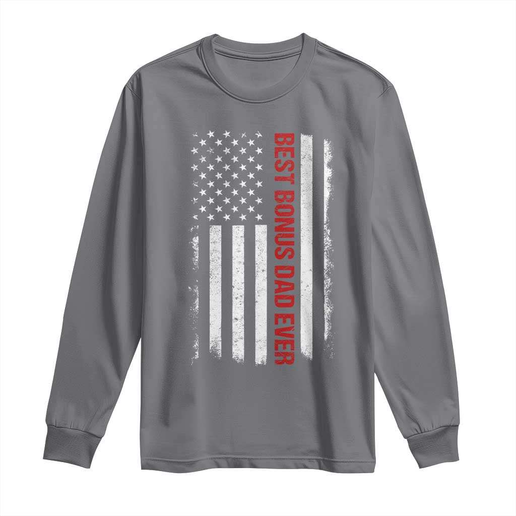 Best Effin Bonus Dad Ever Long Sleeve Shirt Funny Stepdad American Flag TS10 Charcoal Print Your Wear
